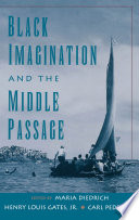 Black imagination and the Middle Passage
