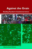 Against the grain reading Pynchon's counternarratives /
