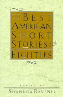 The Best American short stories of the eighties /