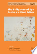 The enlightened eye Goethe and visual culture /
