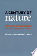 A century of nature twenty-one discoveries that changed science and the world /