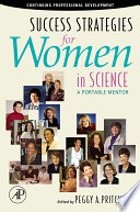 Success strategies for women in science a portable mentor /