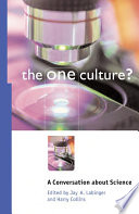 The one culture? a conversation about science /