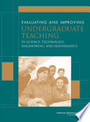 Evaluating and improving undergraduate teaching in science, technology, engineering, and mathematics