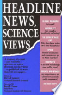 Headline news, science views