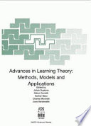 Advances in learning theory methods, models, and applications /