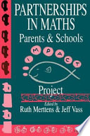 Partnerships in maths parents and schools : the IMPACT Project /
