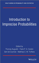 Introduction to imprecise probabilities /