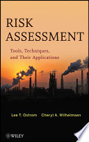 Risk assessment tools, techniques, and their applications /