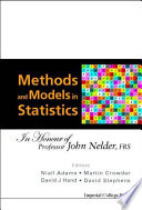 Methods and models in statistics in honour of Professor John Nelder, FRS. /