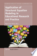 Application of structural equation modeling in educational research and practice /