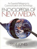 An essential reference to communication and technology : encyclopaedia of new media /