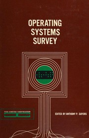 Operating systems survey. : Anthony P. Sayers, editor.