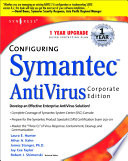 Configuring Symantec Antivirus, Corporate Edition