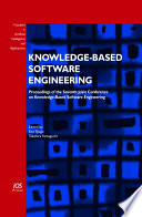 Knowledge-based software engineering proceedings of the Seventh Joint Conference on Knowledge-based Software Engineering /
