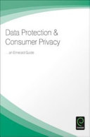 Data protection and consumer privacy an Emerald guide.