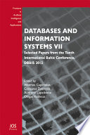 Databases and information systems VII selected papers from the Tenth International Baltic Conference, DB & IS  2012 /