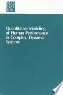 Quantitative modeling of human performance in complex, dynamic systems