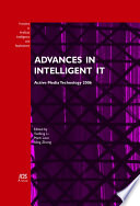 Advances in intelligent IT active media technology 2006 /