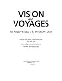 Vision and voyages for planetary science in the decade 2013-2022 /