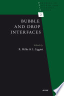 Bubble and drop interfaces