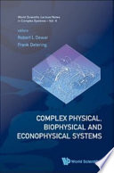 Complex physical, biophysical and econophysical systems proceedings of the 22nd Canberra International Physics Summer School, the Australian National University, Canberra, 8-19 December 2008 /