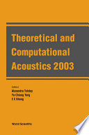 Theoretical and computational acoustics 2003 Honolulu, Hawaii, 11-15 August 2003 /