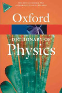 A dictionary of physics.