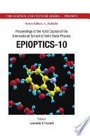 Epioptics-10 proceedings of the 43rd course of the International School of Solid State Physics, Erice, Italy, 19-26 July 2008 /