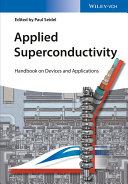 Applied superconductivity : handbook on devices and applications /