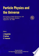 Particle physics and the universe proceedings of Nobel Symposium 109 : Haga, Slott, Enköping, Sweden, August 20-25, 1998 /