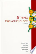 String phenomenology 2003 proceedings of the 2nd International Conference, Durham, UK, 4 July - 4 August 2003 /