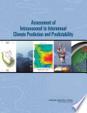 Assessment of intraseasonal to interannual climate prediction and predictability