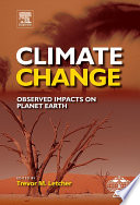 Climate change observed impacts on planet Earth /