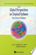 Global perspective on tropical cyclones from science to mitigation /