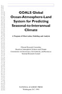 GOALS, Global Ocean-Atmosphere-Land System, for predicting seasonal-to-interannual climate a program of observation, modeling, and analysis /