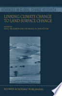 Linking climate change to land surface change