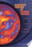 Radiative forcing of climate change expanding the concept and addressing uncertainties /
