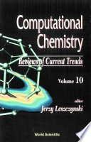 Computational chemistry reviews of current trends.