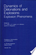 Dynamics of detonations and explosions explosion phenomena /