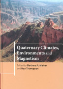 Quaternary climates, environments, and magnetism