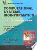 Computational systems bioinformatics CSB2007 Conference proceedings, volume 6, University of California, San Diego, 13-17 August 2007 /
