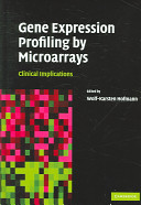 Gene expression profiling by microarrays clinical implications /