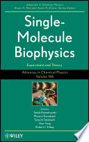 Single-molecule biophysics experiment and theory /