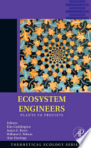Ecosystem engineers plants to protists /