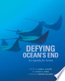 Defying ocean's end an agenda for action /