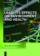 Lead : its effects on environment and health /