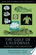 The Gulf of California biodiversity and conservation /