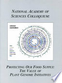 Colloquium on Protecting Our Food Supply--the Value of Plant Genome Initiatives