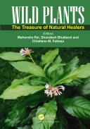 Wild plants : the treasure of natural healers /